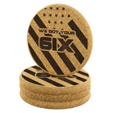 We Got Your Six - Round Coasters