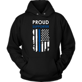 Proud supporter Thin Blue Line Flag Hoodies