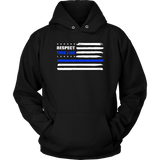 Respect this line - Thin Blue Line Hoodies