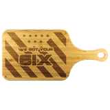 We Got Your Six - Cutting Board
