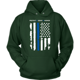 "Protect - Serve - Honor" - Hoodie
