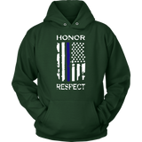 "Honor Respect" Thin Blue Line Flag Hoodie