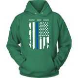 "Protect - Serve - Honor" - Hoodie