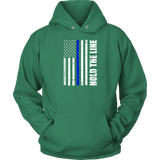 "Hold the line" - Thin blue line flag Hoodie