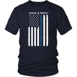 Honor Respect - Thin Blue Line Shirt