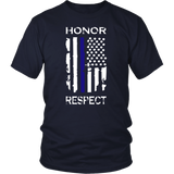 Honor Respect Thin Blue Line Flag Shirts