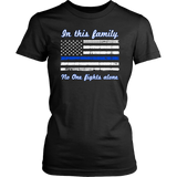 "In this family, no-one fights alone" - Shirt + Hoodies