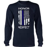 "Honor Respect" Thin Blue Line Flag Shirt + Hoodies