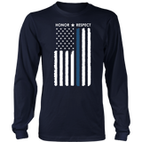 Thin Blue Line Flag Honor Respect Shirt + Hoodies