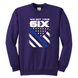 "We Got Your Six" - Thin Blue Line Kids Sweatshirt