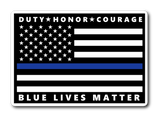 Blue Lives Matter - Duty Honor Courage - Thin Blue Line Sticker/Decal
