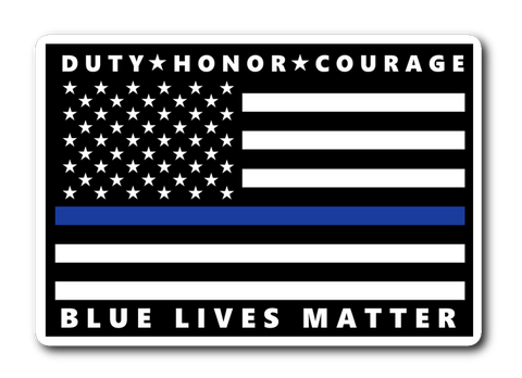 Blue Lives Matter - Duty Honor Courage - Thin Blue Line Sticker/Decal