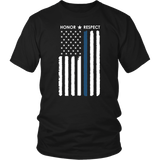 Honor Respect - Thin Blue Line Shirt