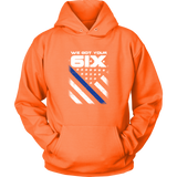 "We got your 6IX (Six)" - Thin Blue Line Hoodies