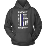 "Honor Respect" Thin Blue Line Flag Hoodie