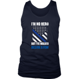 I’m no hero but I’ve walked beside a few Tank Tops
