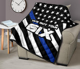 We Got Your Six - Thin Blue Line Quilt