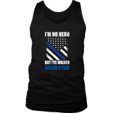 I’m no hero but I’ve walked beside a few Tank Tops