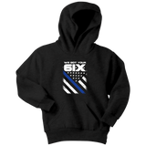 "We Got Your Six" - Thin Blue Line Kids Hoodie