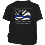"Blessed are the Peacemakers" - Thin Blue Line Kids Shirt