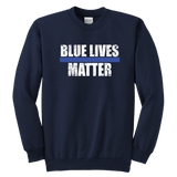 Youth "Blue Lives Matter" Sweatshirt - Kids