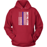 "Hold the line" - Thin blue line flag Hoodie