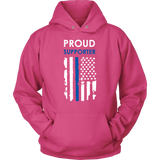 Proud supporter Thin Blue Line Flag Hoodies