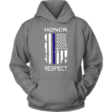 "Honor Respect" Thin Blue Line Flag Shirt + Hoodies