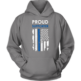 "Proud supporter" - Thin Blue Line Flag Shirt + Hoodies