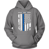 "Protect - Serve - Honor" - Hoodie