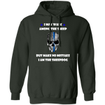 "I may walk among the sheep, but I am the Sheepdog" - Hoodies -  RJ1