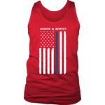 Thin Blue Line Flag Honor Respect - Tank top