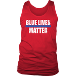 "Blue Lives Matter" - Tank tops