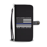 Blue Lives Matter - Duty Honor Courage - Phone Case Wallet
