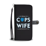 Police Officer Wife - I'm a Cops wife - Phone Case Wallet