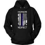 Honor Respect Thin Blue Line Flag Hoodie