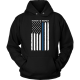 Honor Respect - Thin Blue Line Hoodie