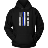 Hold the line Thin Blue Line flag Hoodies