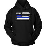 Respect this line - Thin Blue Line Hoodies