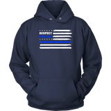 Respect this line - Thin Blue Line Hoodies