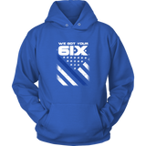 "We got your 6IX (Six)" - Thin Blue Line Hoodies