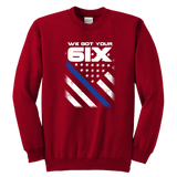 Youth "We Got Your Six" Sweatshirt - Kids