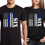 "We got your six" - Thin Blue Line Shirt + Hoodies