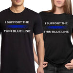 "I support the Thin Blue Line" - Shirt + Hoodies