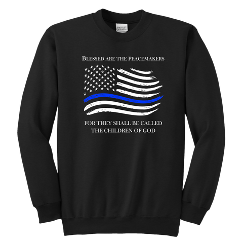 "Blessed are the Peacemakers" - Thin Blue Line Kids Sweatshirt