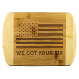 We Got Your Six - Wood Cutting Board