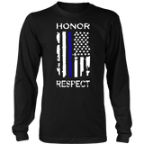 "Honor Respect" Thin Blue Line Flag Shirt + Hoodies