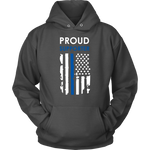 "Proud supporter" - Thin Blue Line Flag Hoodie