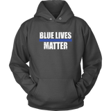 "Blue Lives Matter" - Hoodie