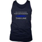 I will never apologize for defending Thin Blue Line Tank Tops